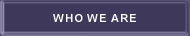 Who We Are